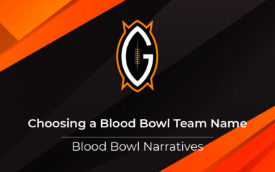 Choosing a Blood Bowl Team Name